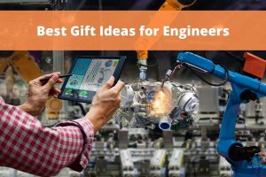 best gift ideas for engineers